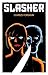 Slasher