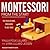 Montessori from the Start: The Child at Home, from Birth to Age Three