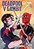 Deadpool V Gambit: La V es por Versus