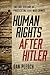 Human Rights after Hitler: The Lost History of Prosecuting Axis War Crimes