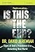 Is This the End? Bible Study Guide: Signs of God's Providence in a Disturbing New World