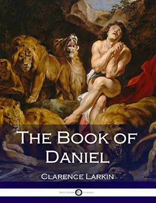 The Book of Daniel: (Illustrated)