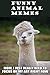 Memes: Funny Animal Memes 2017 Ultimate Edition 2000+ Memes: (Animal Picture Books, Cute Animals, Memes, Jokes, Cats, Dogs, Bears Etc)