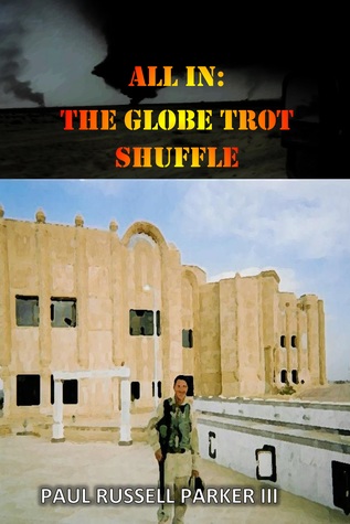 All in: The Globe Trot Shuffle (Warden, #1)