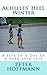 Achilles' Heel Winter: A Li...