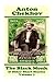 Anton Chekhov - The Black Monk & Other Short Stories (Volume 7): Short story compilations from arguably the greatest short story writer ever.