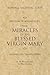 Miracles of the Blessed Virgin Mary: An English Translation (Boydell Medieval Texts, 1) (Latin Edition)