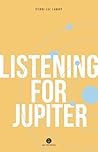 Listening for Jupiter