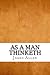 As a Man Thinketh
