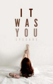 It Was You