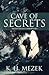 Cave of Secrets (Night Angels Chronicles)
