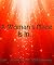 A Woman's Place Is In...: T...