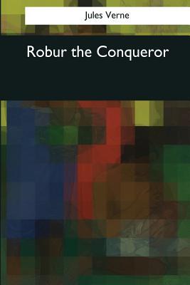Robur the Conqueror