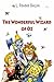 The Wonderful Wizard of Oz