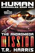 The Andromeda Mission