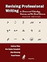 Revising Professional Writing: In Science and Technology, Business, and the Social Sciences Revising Professional Writing: In Science and Technology, Business, and the Social Sciences