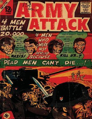 Army Attack: Volume 39 Dead Men Can't Die...!