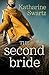 The Second Bride (Tales from Goswell #3)