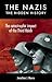 The Nazis by Jonathan J. Moore
