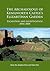 The Archaeology of Kenilworth Castle’s Elizabethan Garden by Brian Dix