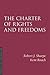 The Charter of Rights and Freedoms 6/E (Essentials of Canadian Law)