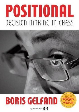 Positional Decision Making in Chess (Paperback)