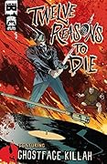 Twelve Reasons To Die #5