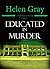 Educated in Murder (Toni Do...