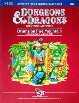 Drums On Fire Mountain (Dungeons & Dragons, Expert Game, Adventure, X8)