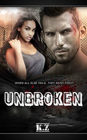 Unbroken: A BWWM Romance Novel (Kindle Edition)