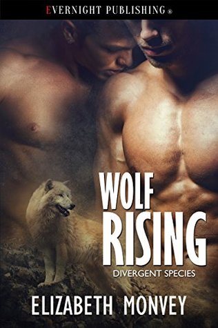 Wolf Rising (Divergent Species #3)