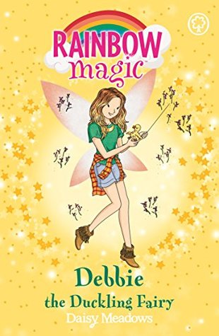 Debbie the Duckling Fairy (Rainbow Magic: Baby Farm Animal Fairies, #1)