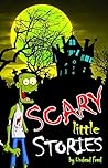 Scary Little Stories: Light-Hearted Spooky Short Stories!