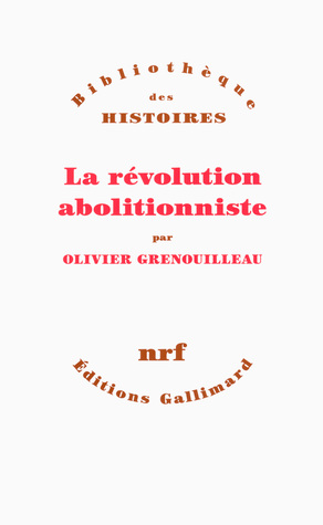 La Révolution abolitionniste