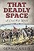 That Deadly Space: A Civil ...