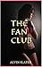 THE FAN CLUB