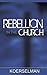 Rebellion in the Church
