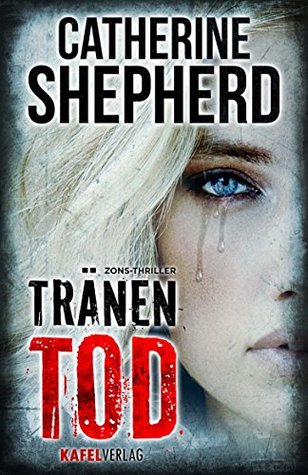 Tränentod (Kindle Edition)