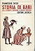 Storia di Bari. Vol. II: Dalla conquista normanna al ducato sforzesco