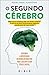 O Segundo Cérebro