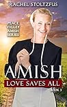 Amish Love Saves All