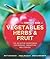 The Complete Book of Vegetables, Herbs & Fruit by Matthew Biggs