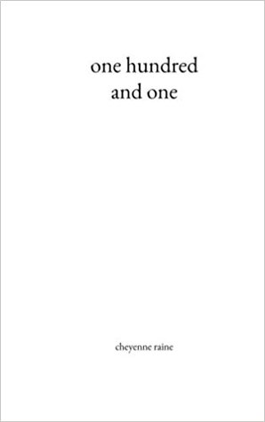 One Hundred and One: A Collection of Poetry