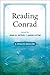 Reading Conrad (Theory and Interpretation of Narrative)