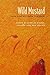 Wild Mustard: New Voices fr...