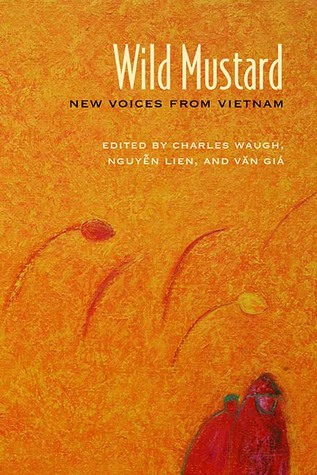 Wild Mustard: New Voices from Vietnam (Paperback)