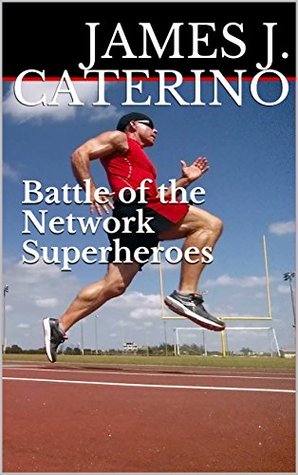 Battle of the Network Superheroes (Short Stories)