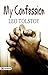 My Confession by Leo Tolstoy