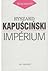 Impérium by Ryszard Kapuściński