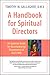A Handbook for Spiritual Directors: An Ignatian Guide for Accompanying Discernment of God's Will